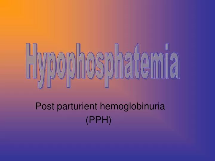 post parturient hemoglobinuria pph
