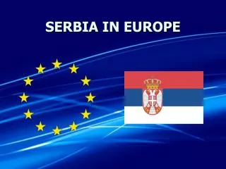 SERBIA IN ? UROPE