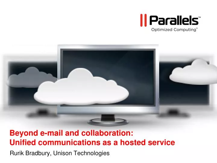 beyond e mail and collaboration unified communications as a hosted service