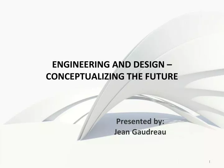engineering and design conceptualizing the future