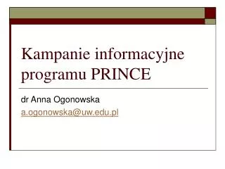 kampanie informacyjne programu prince