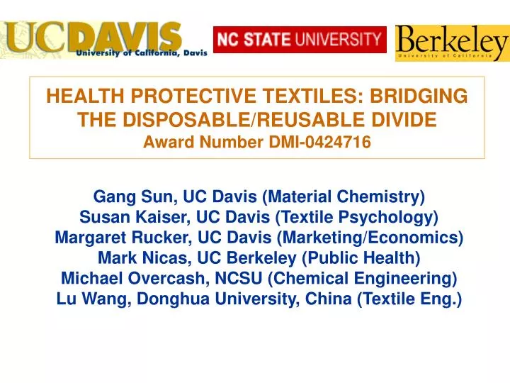 health protective textiles bridging the disposable reusable divide award number dmi 0424716