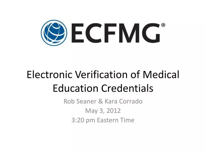 electronic verification of medical education credentials