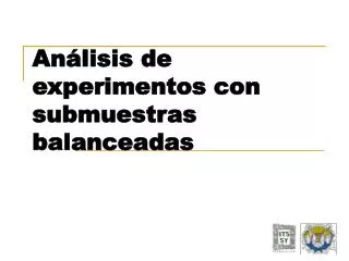 an lisis de experimentos con submuestras balanceadas