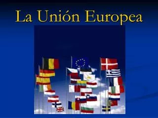la uni n europea