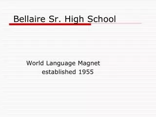 Bellaire Sr. High School