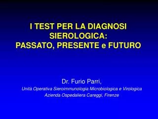 i test per la diagnosi sierologica passato presente e futuro