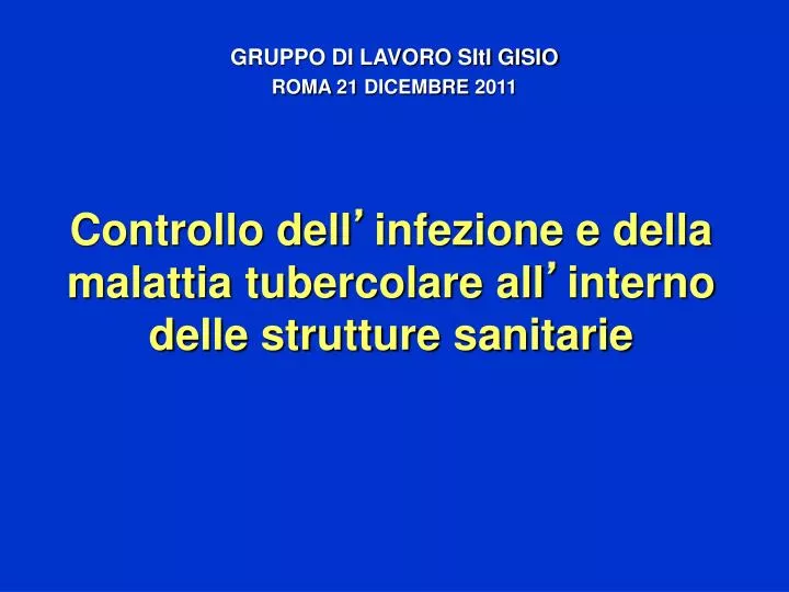 controllo dell infezione e della malattia tubercolare all interno delle strutture sanitarie