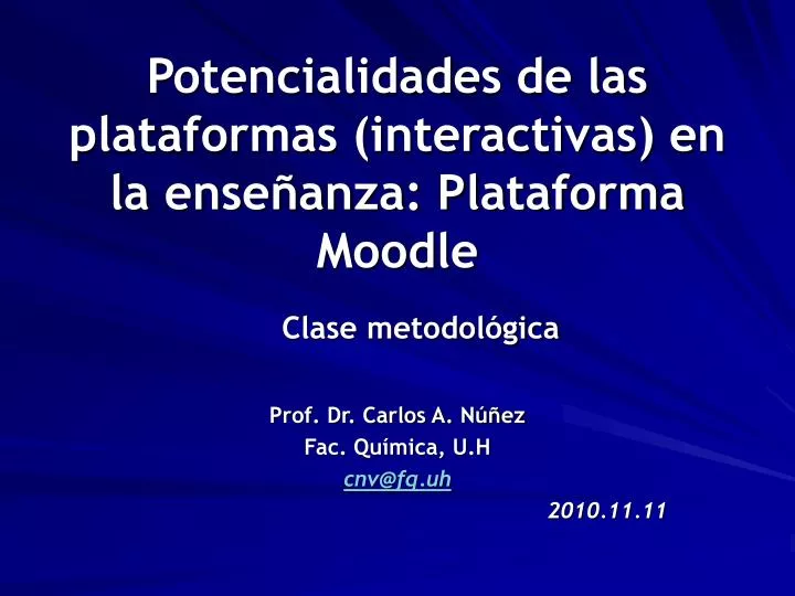 potencialidades de las plataformas interactivas en la ense anza plataforma moodle