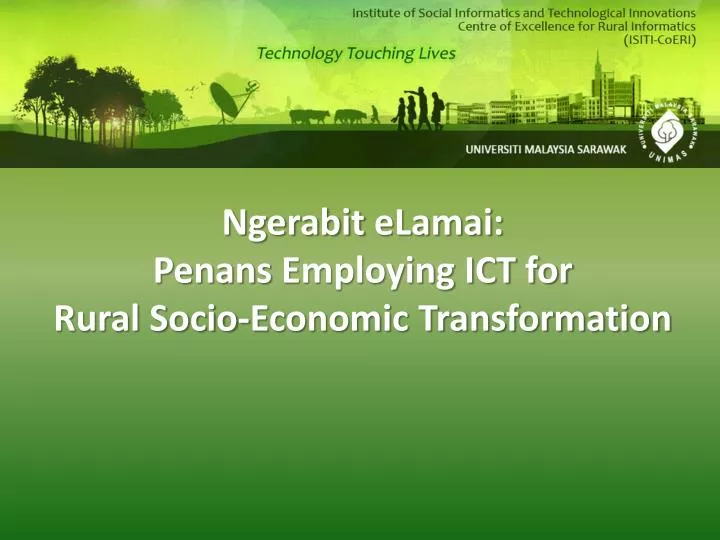 ngerabit elamai penans employing ict for rural socio economic transformation
