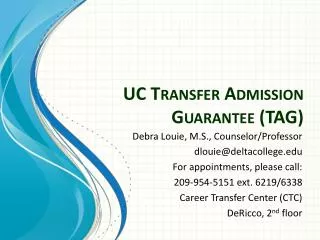 UC Transfer Admission Guarantee (TAG)
