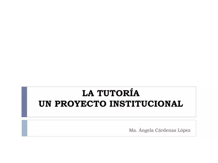 la tutor a un proyecto institucional