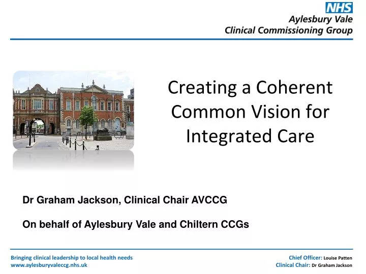 creating a coherent common vision for integrated care