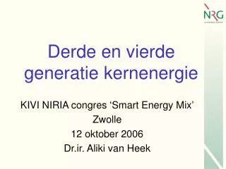 derde en vierde generatie kernenergie