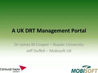 A UK DRT Management Portal