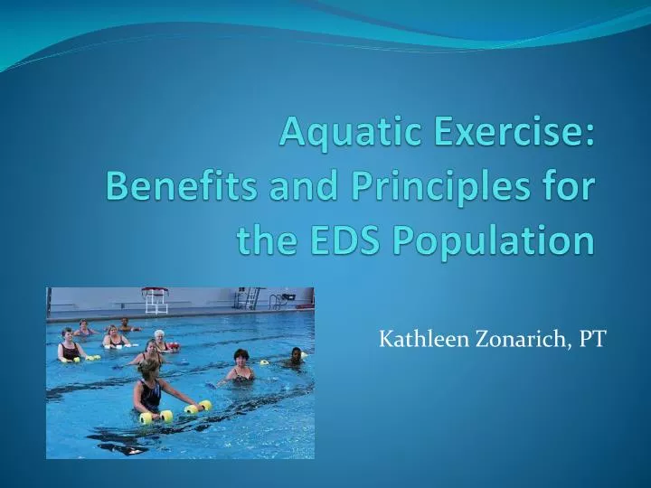 aquatic exercise benefits and principles for the eds population