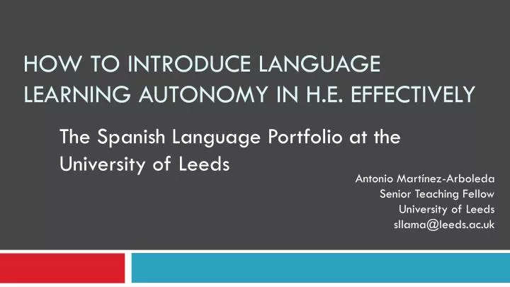 how to introduce language learning autonomy in h e effectively
