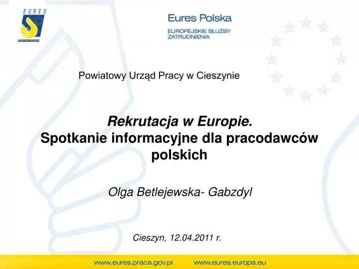 rekrutacja w europie spotkanie informacyjne dla pracodawc w polskich