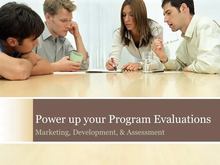 power up your program evaluations
