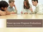 Empower Your Program Evaluations: Enhancing Marketing & Development - slide 1