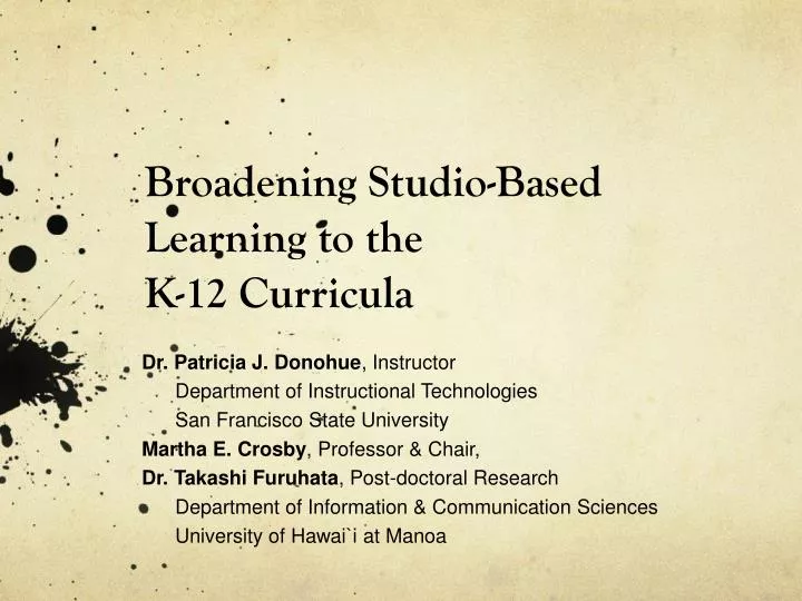 broadening studio based learning to the k 12 curricula