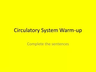 Circulatory System Warm-up
