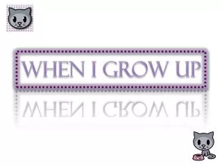 When I Grow Up