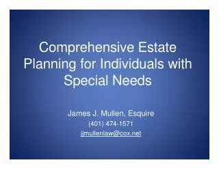 Comprehensiv e Estate Planning fo r Individual s with Specia l Needs