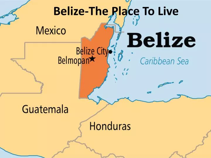 belize the place to live