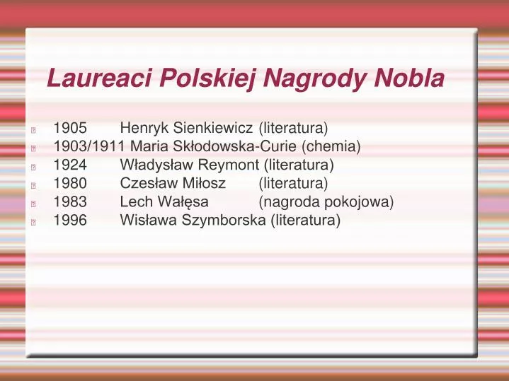 laureaci polskiej nagrody nobla