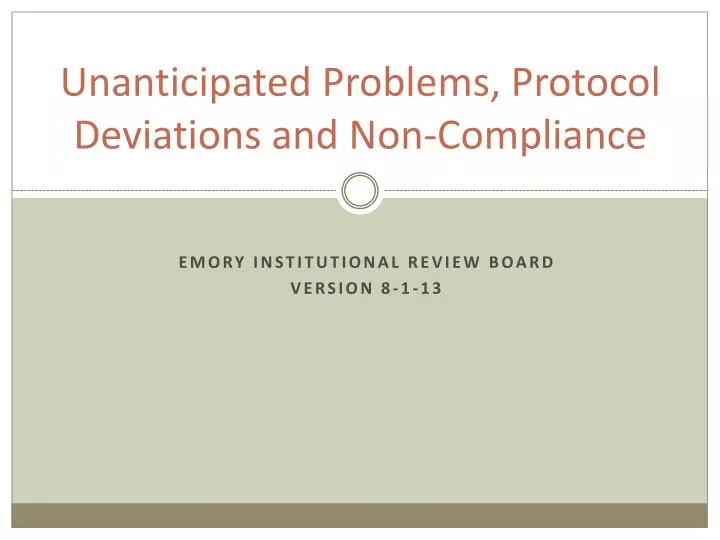 unanticipated problems protocol deviations and non compliance