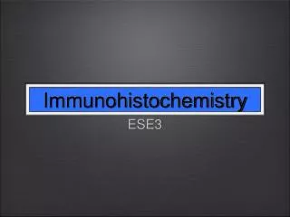 Immunohistochemistry