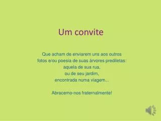 um convite