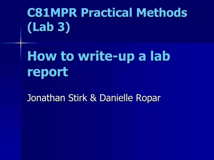 c81mpr practical methods lab 3 how to write up a lab report
