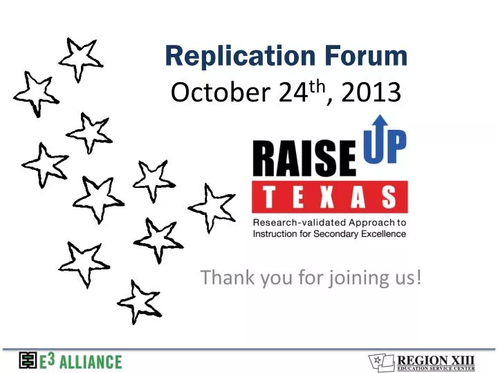 replication forum october 24 th 2013