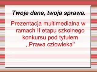 twoje dane twoja sprawa