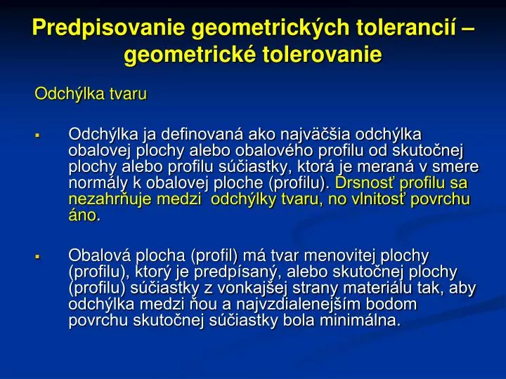 predpisovanie geometrick ch toleranci geometrick tolerovanie