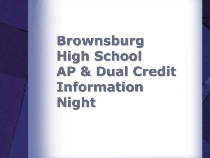 brownsburg high school ap dual credit information night