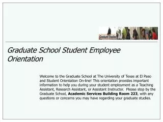 Graduate School Student Employee Orientation