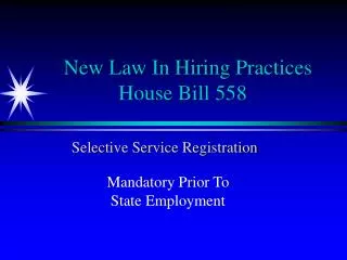 New Law In Hiring Practices House Bill 558