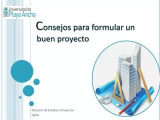 c onsejos para formular un buen proyecto