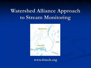 Watershed Alliance Approach to Stream Monitoring