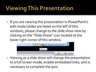 Viewing This Presentation