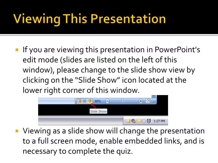 viewing this presentation