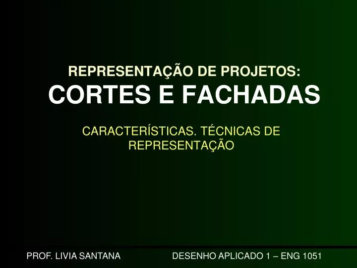 representa o de projetos cortes e fachadas