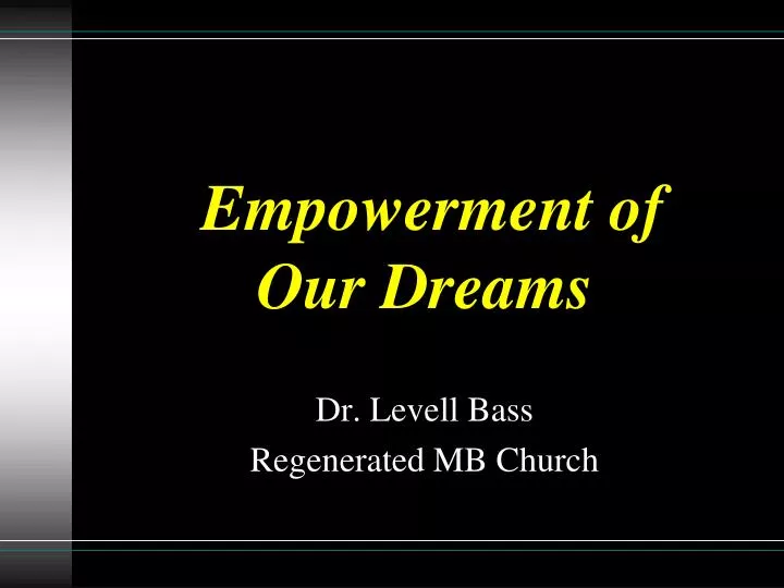 empowerment of our dreams