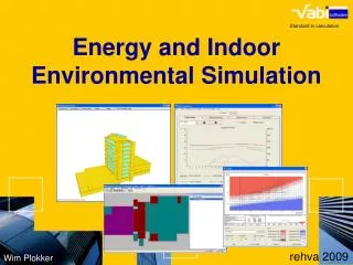 Energy and Indoor Environmental Simulation