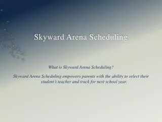 skyward arena scheduling