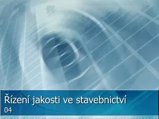 zen jakosti ve stavebnictv