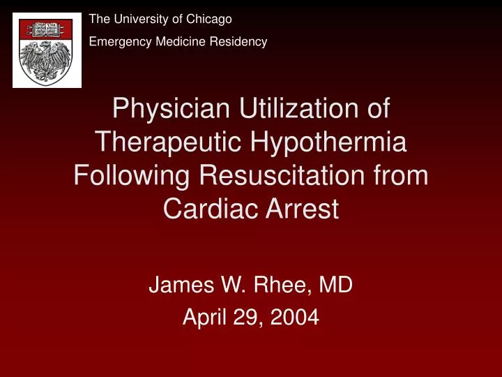 physician utilization of therapeutic hypothermia following resuscitation from cardiac arrest